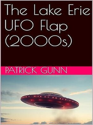 cover image of The Lake Erie UFO Flap (2000s)